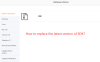 How to replace the latest version of SDK?