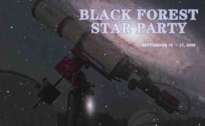 Black Forest Star Party-----Will You Come Here? doloremque
