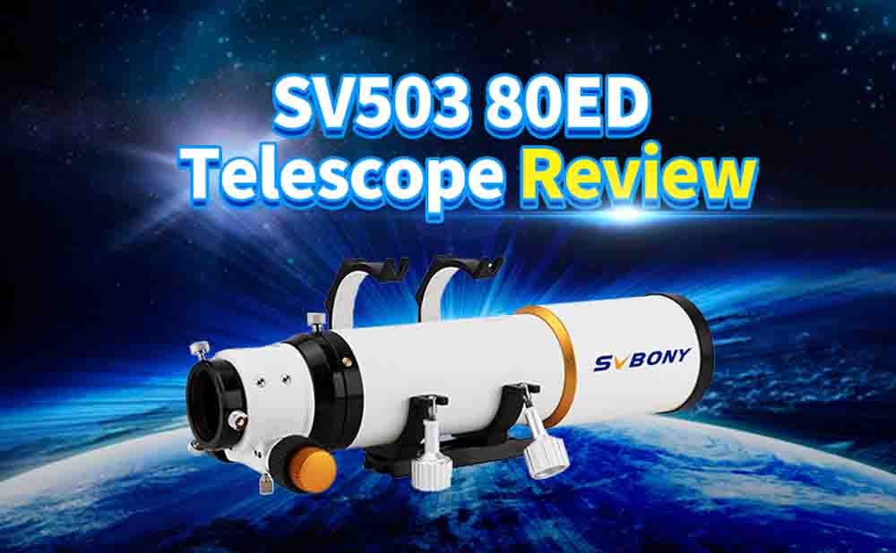 Review of the SVBONY SV503ED Refracting Telescope.