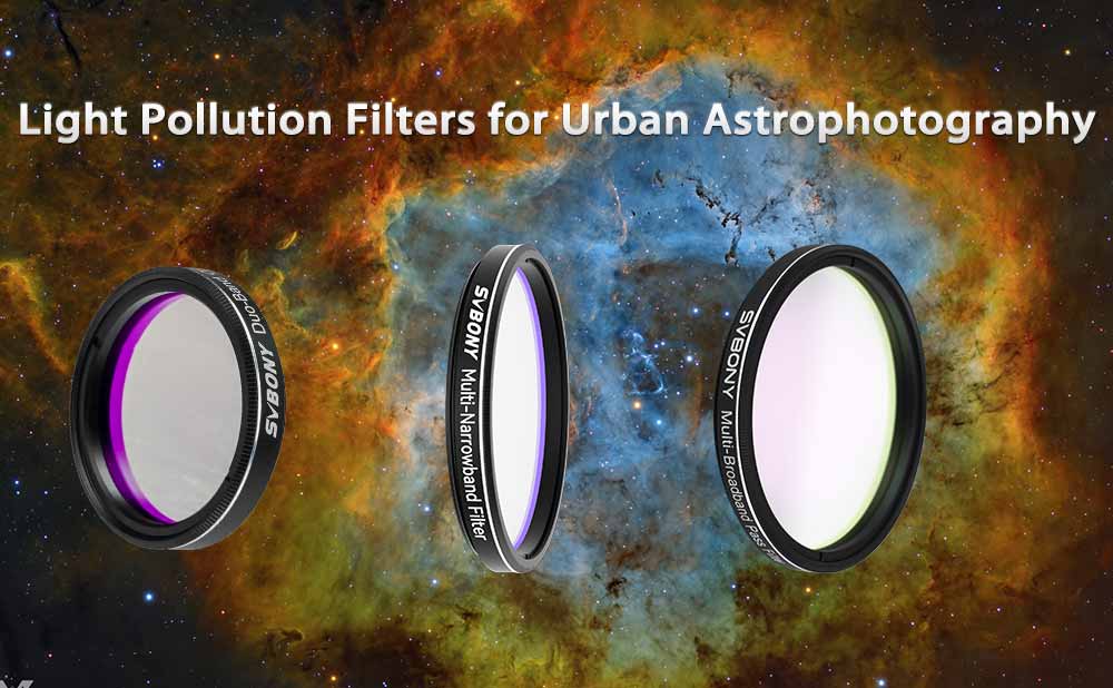 Light Pollution Filters for Urban Astrophotography