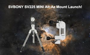 SVBONY SV225 MINI Alt-Az Mount Launch! doloremque