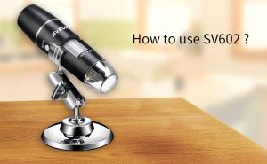 How to use SV602 microscope doloremque