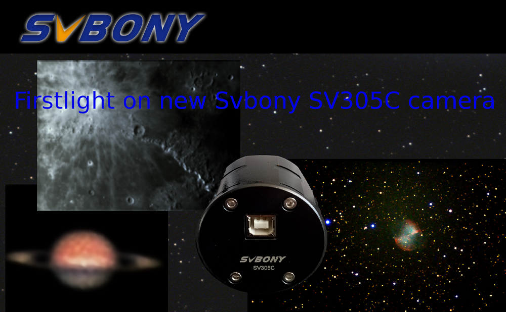 Firstlight on New Svbony SV305C Camera - Planetary and DSO Imaging！