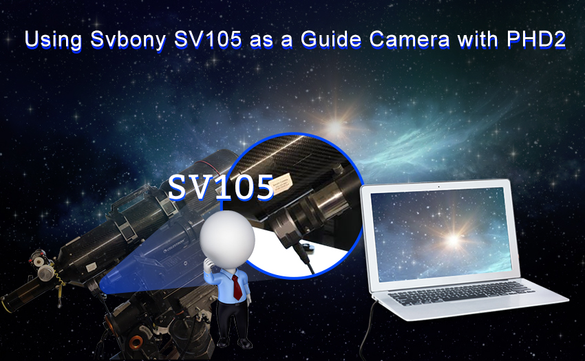 Using the SV105 and SV205 as a Guide Camera with PHD2